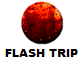 FLASH TRIP