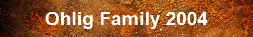 Ohlig Family 2004